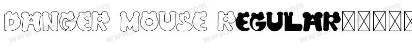 DANGER MOUSE Regular字体转换